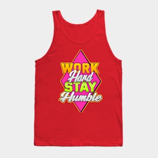 Work Hard Stay Humble Tank Top